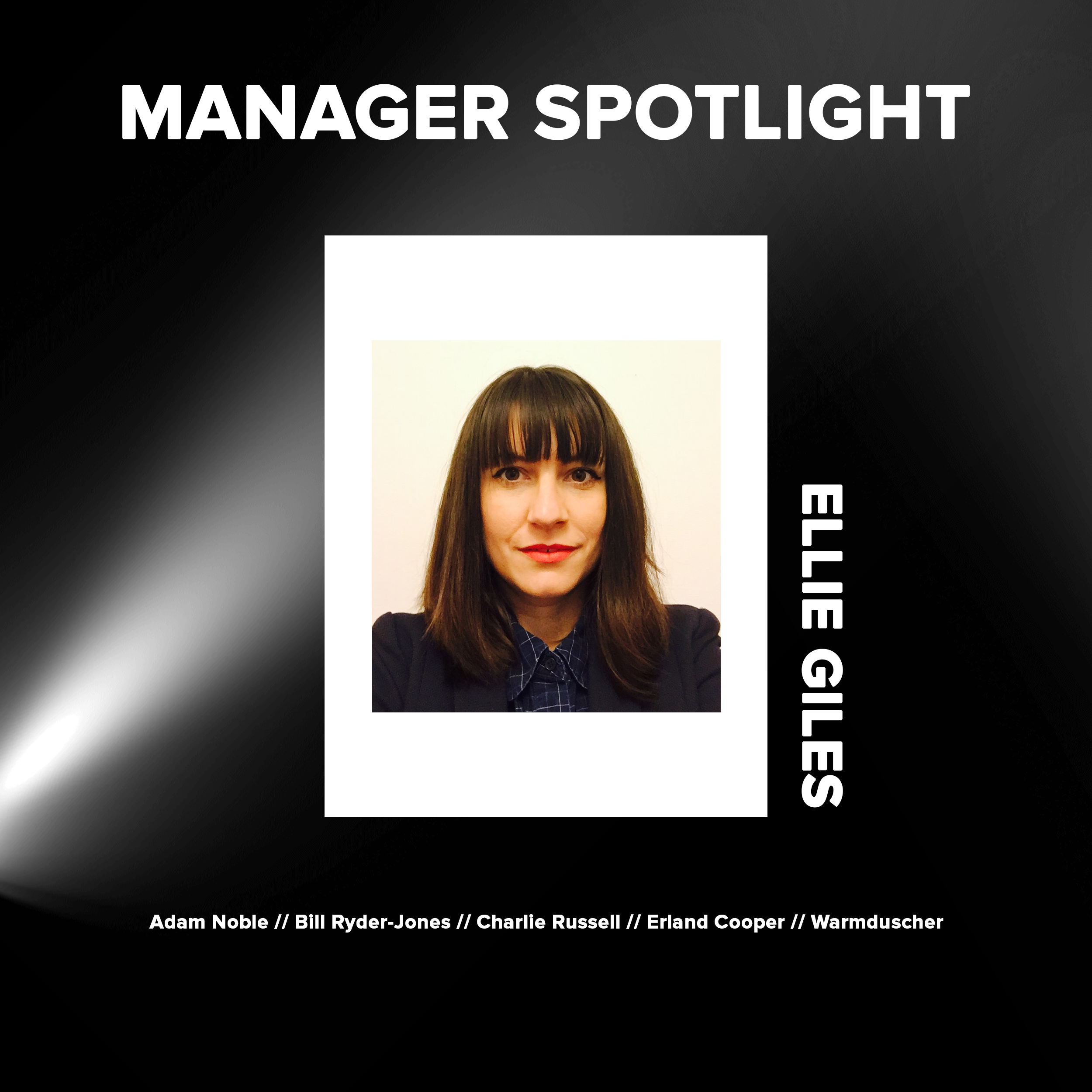 Elliegilesmanagerspotlight