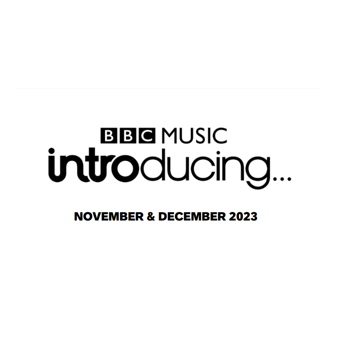 BBC Introducing Update November & December 2023