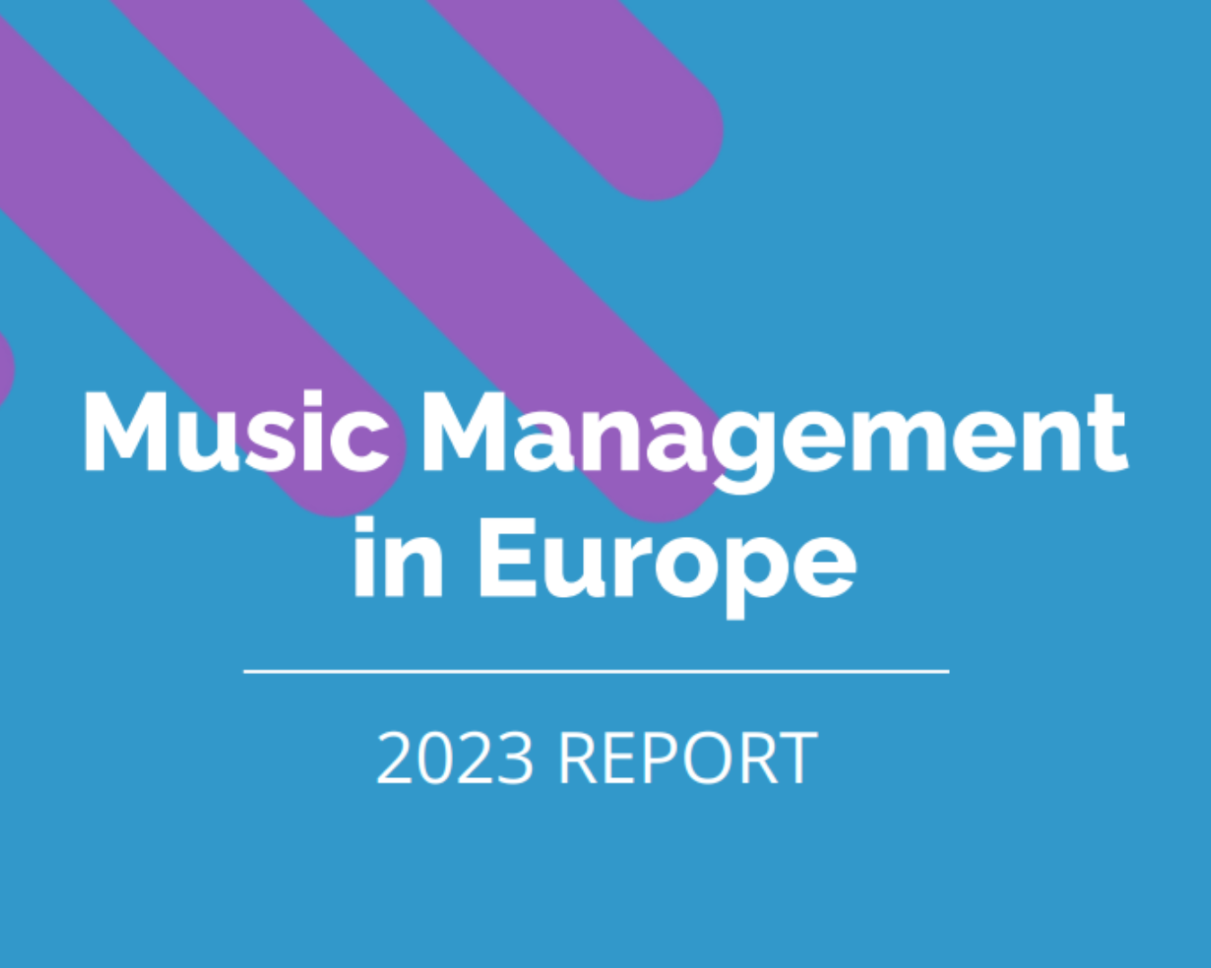Music Management in Europe 2023 Report