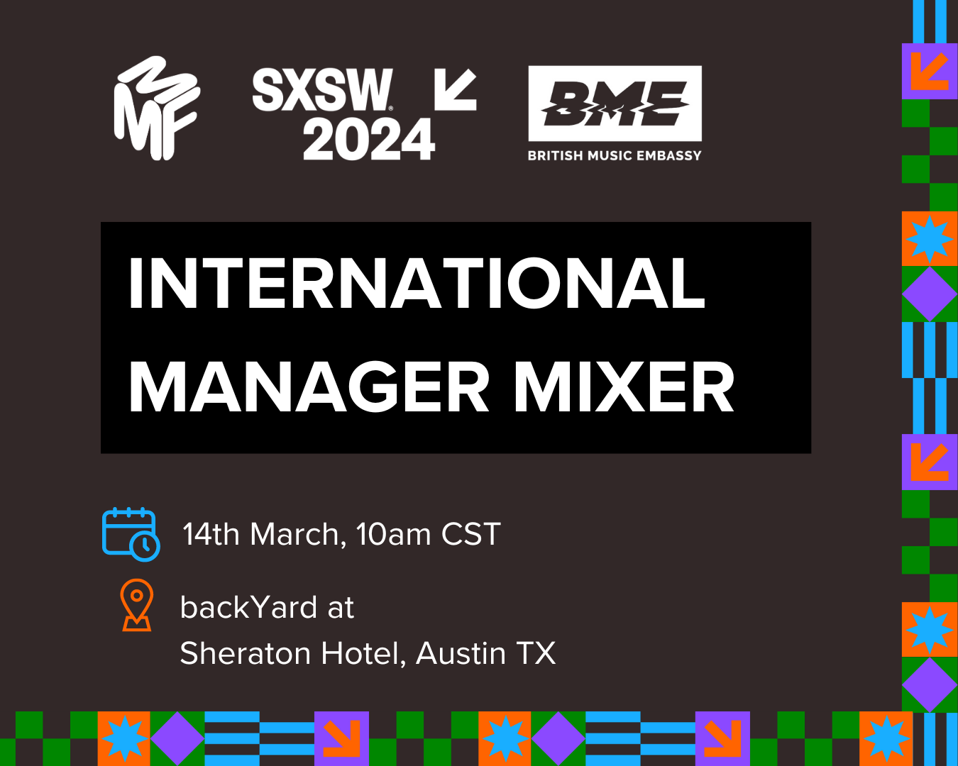 MMF International Manager Mixer @ SXSW