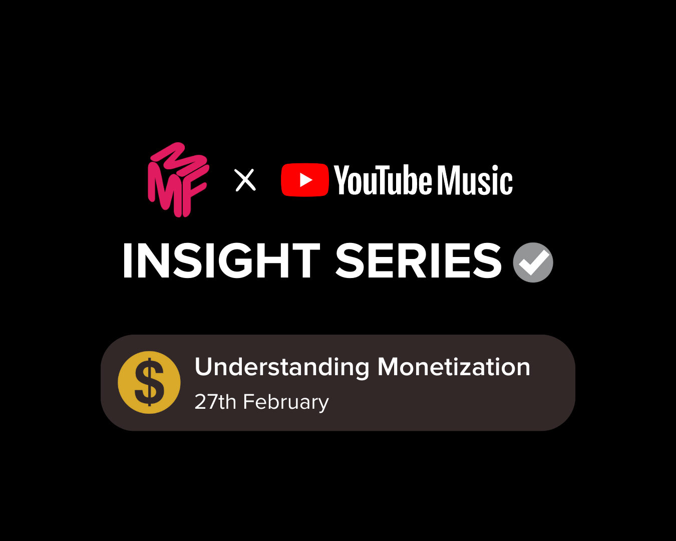 MMF x YouTube Music: Understanding Monetization