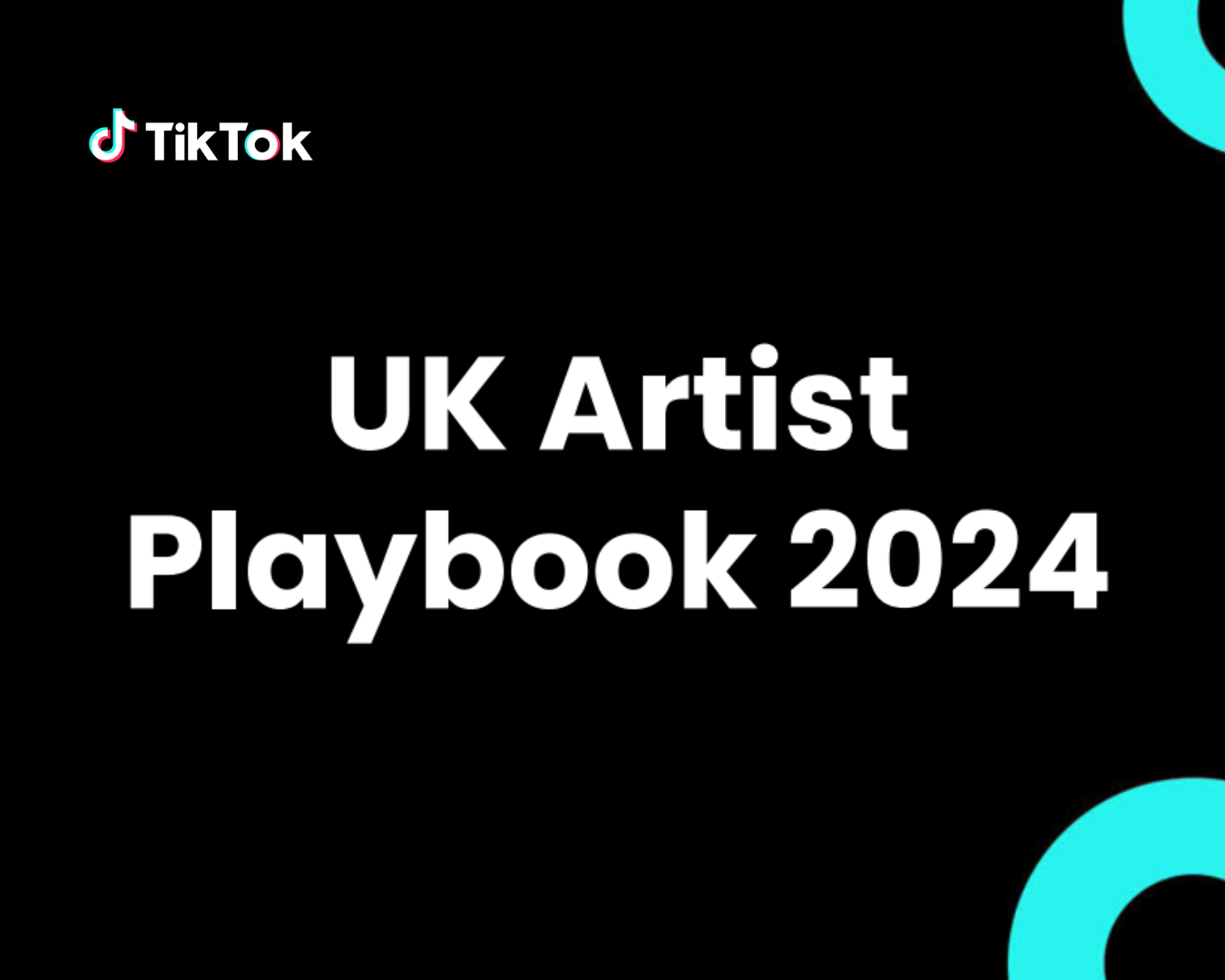 TikTok UK Artist Playbook 2024