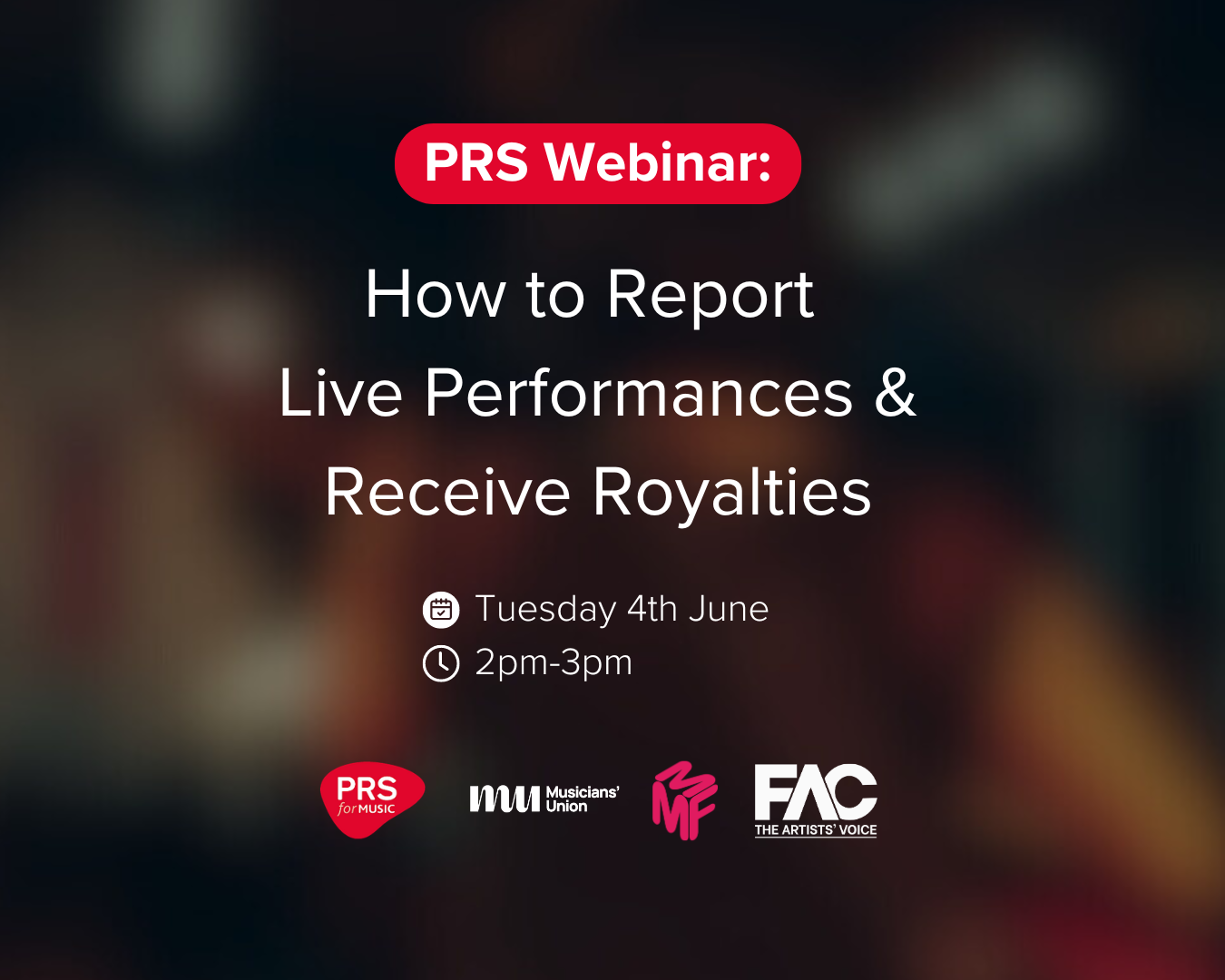 PRS Webinar: How to Report  Live Performances & Receive Royalties
