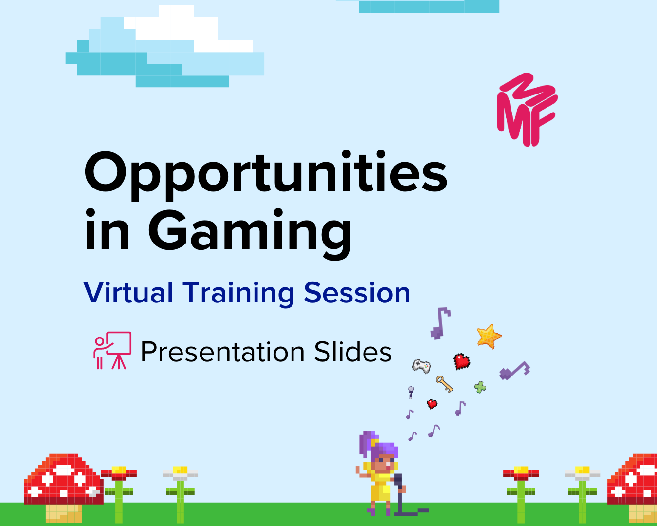 Opportunities in Gaming: Presentation Slides