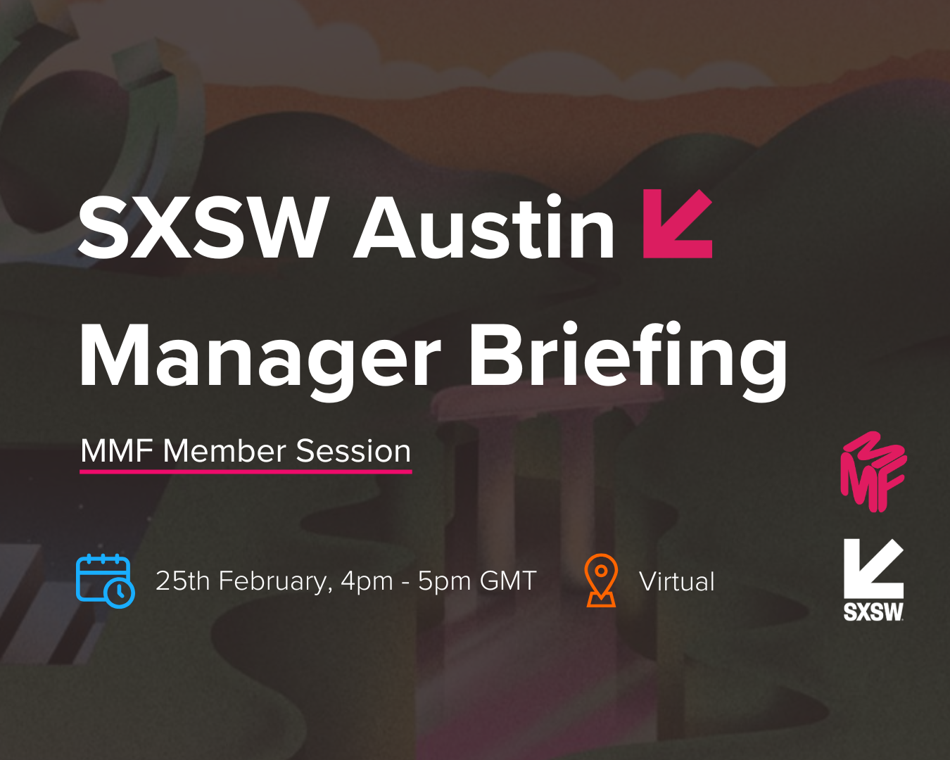 SXSW MMF Member Briefing