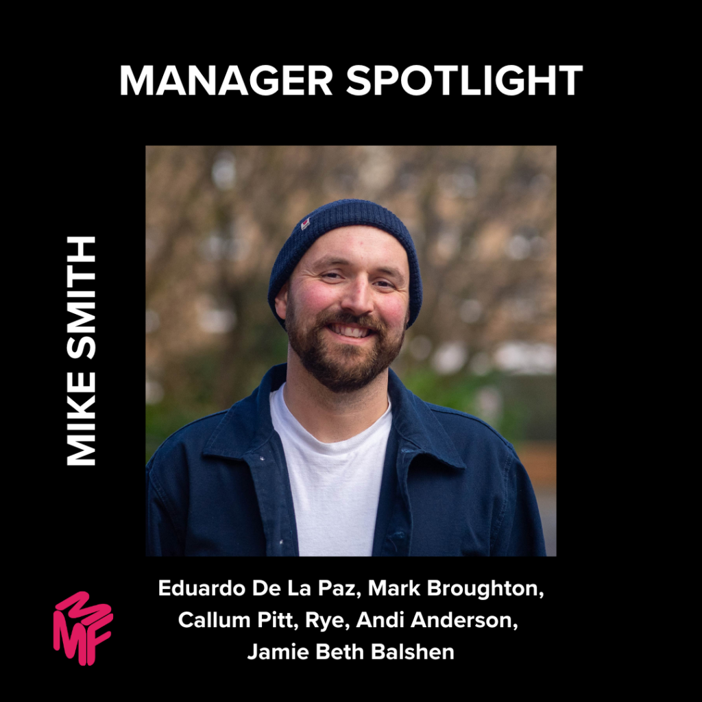 Manager Spotlight: Mike Smith - Music Managers Forum (MMF)