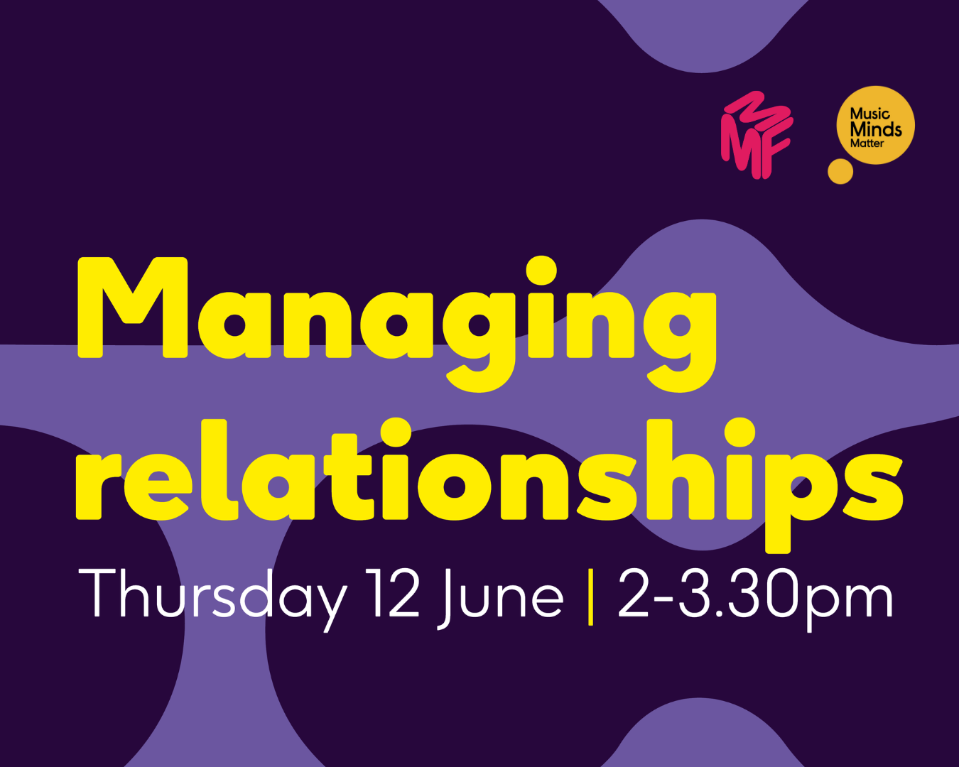 Managing Relationships in Music w/ Music Minds Matter