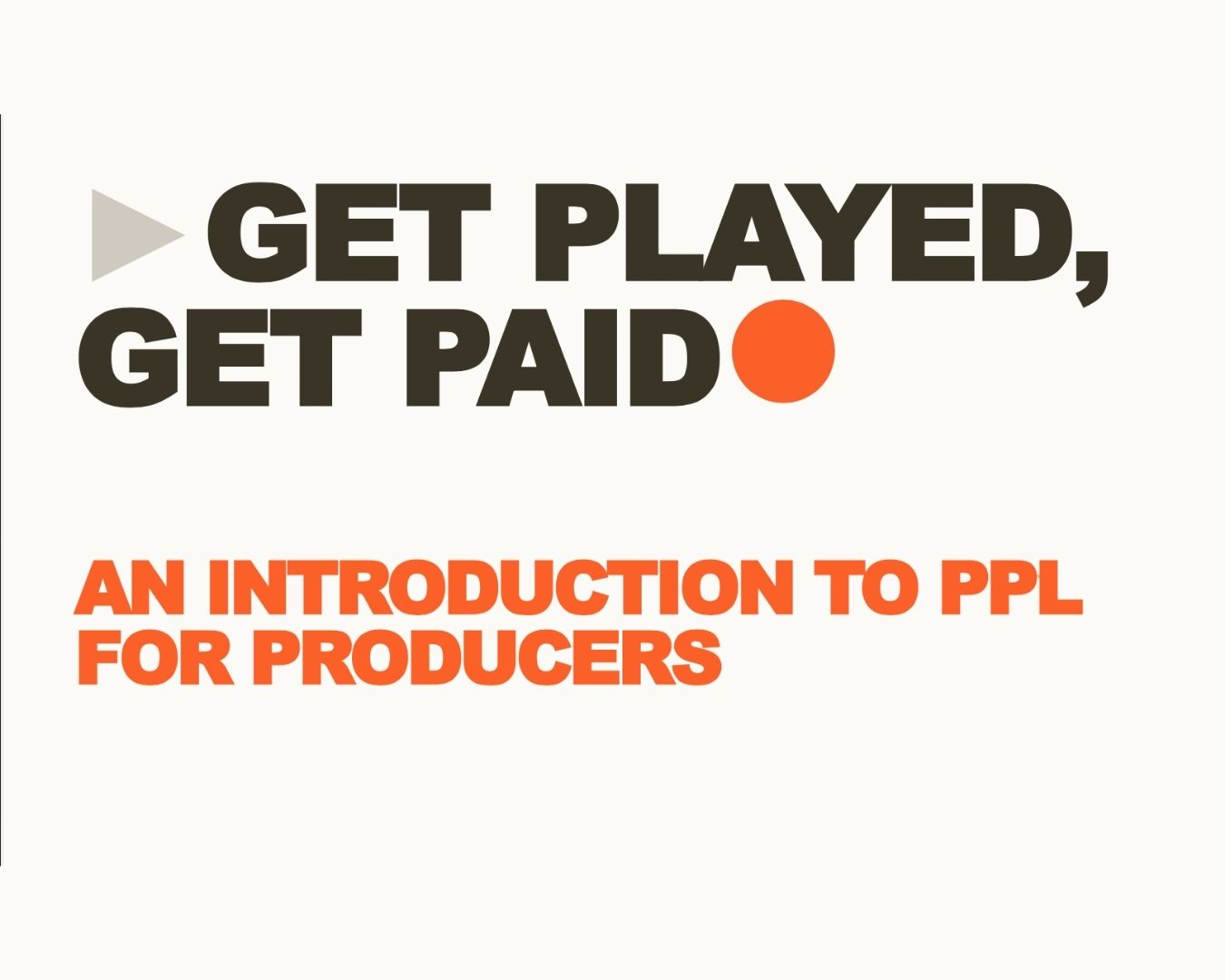 A Guide to PPL for Producers